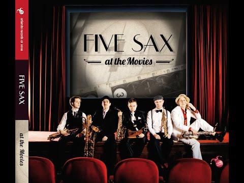 Preview image for the video "Five Sax at the Movies".